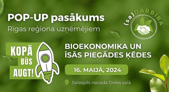 16.V "Pop-up" pasākums Rīgas reģiona uzņēmējiem "Kopā būs augt!" Doles salā